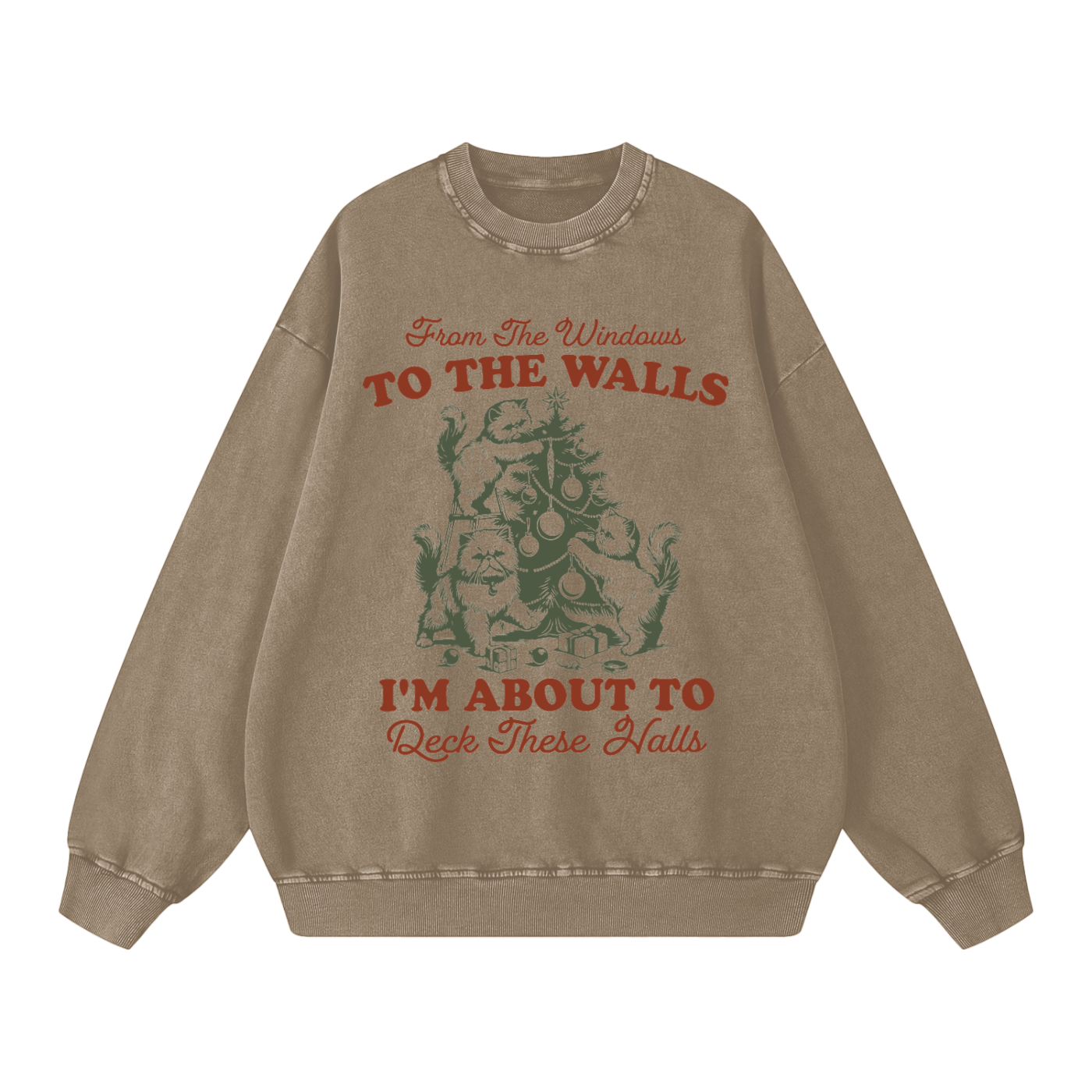 "From The Windows to the Walls.."  Vintage Christmas design Sweatshirt (Cats!)