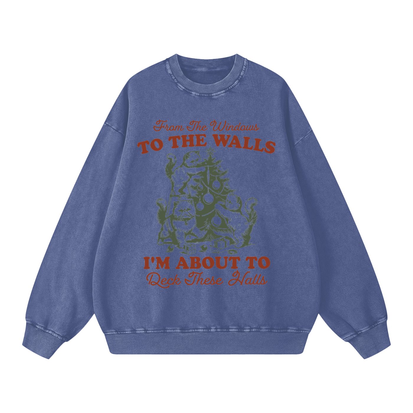 "From The Windows to the Walls.."  Vintage Christmas design Sweatshirt (Cats!)